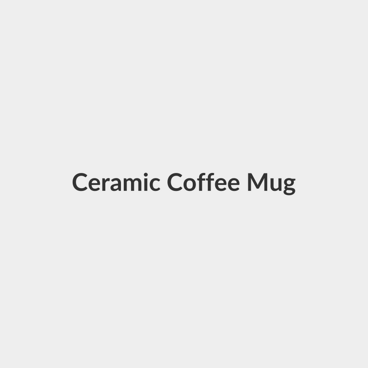 Ceramic Coffee Mug