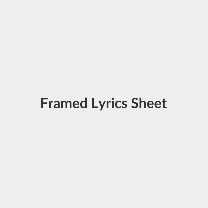 Framed Lyrics Sheet