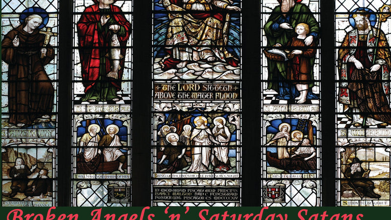 Broken Angels 'N' Saturday Satans